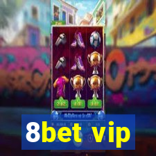 8bet vip